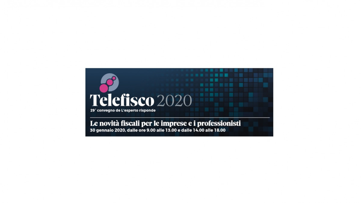 >Telefisco 2020 - Le novità fiscali per le imprese e i professionisti (Palermo)