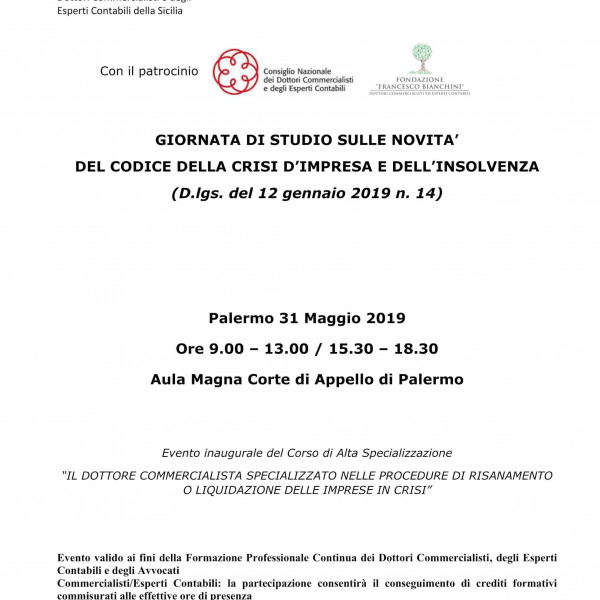 31.05.2019 GIORNATA DI STUDIO SULLE NOVITA’ DEL CODICE DELLA CRISI D’IMPRESA E DELL’INSOLVENZA